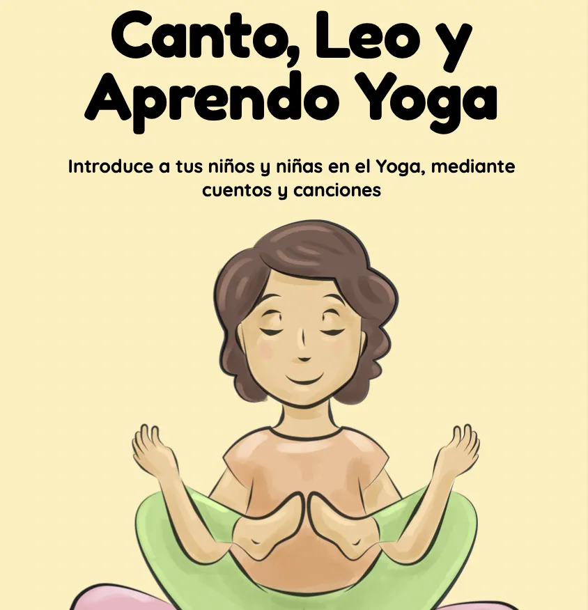 Libro, Cartas y Música: Canto, Leo y Aprendo Yoga